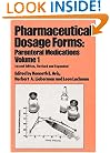 Pharmaceutical Dosage Forms: Parenteral Medications, Volume I (Parenteral Medications, 1)