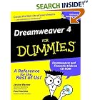 Click here to buy Dreamweaver 4 for Dummies by  Janine C. Warner and Paul Vachier.