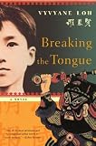 Breaking the Tongue: A Novel