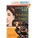 Breaking the Tongue: A Novel