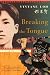 Image of Breaking the Tongue: A Novel