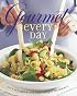 Gourmet Every Day: Over 200 Quick and Easy Recipes for Dinner