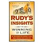 Rudy's Insights for Winning in Life