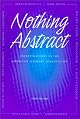 Nothing Abstract: Investigations in the American Literary Imagination