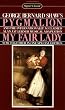 Pygmalion and My Fair Lady