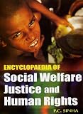 Encyclopaedia of Social Welfare, Justice and Human Rights