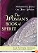 The Woman's Book of Spirit: Meditations for the Thirsty Soul