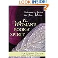 The Woman's Book of Spirit: Meditations for the Thirsty Soul by Sue Patton Thoele