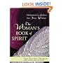 The Woman's Book of Spirit: Meditations for the Thirsty Soul