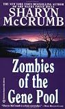 Zombies of the Gene Pool