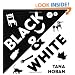 Black and White