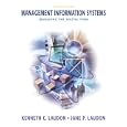 Management Information Systems: Managing the Digital Firm (9th Edition)