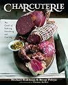 Charcuterie: The Craft of Salting, Smoking and Curing