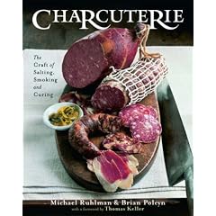 Charcuterie: The Craft of Salting, Smoking and Curing