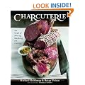 Charcuterie: The Craft of Salting, Smoking and Curing