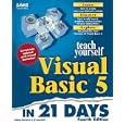 Teach Yourself Visual Basic 5 in 21 Days (Sams Teach Yourself...in 21 Days)