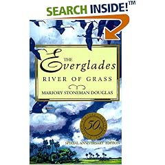 The Everglades: River of Grass (Special 50th Anniversary Edition)