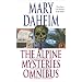 The Alpine Advocate Mysteries Omnibus: The Alpine Advocate, The Alpine Betrayal, The Alpine Christmas (Emma Lord Mysteries)