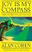 Joy Is My Compass: Taking the Risk to Follow Your Bliss