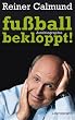 fu�ballbekloppt!: Autobiographie