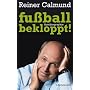 fu�ballbekloppt!: Autobiographie