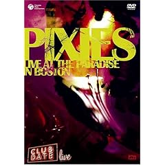Pixies『Live At The Paradise In Boston』