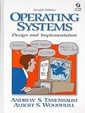 Operating Systems: Design and Implementation (Prentice-Hall Software Series)