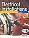 Electrical
Installations
NVQ
and
Technical
Certificate
Book
2:
NVQ
and
Technical
Certificate:
Bk.
2