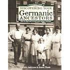  A Genealogist's Guide to Discovering Your Germanic Ancestors: How to Find and Record Your... by Chris Anderson, Ernest Thode, and S. Chris Anderson