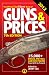 The Official Gun Digest Book of Guns & Prices 2012
