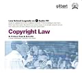 Law School Legends Copyright Law (Law School Legends Audio Series)
