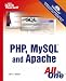 "Sams" Teach Yourself PHP, My SQL and Apache All in One (Sams Teach Yourself All in One)