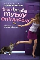 Then He Ate My Boy Entrancers: More Mad, Marvy Confessions of Georgia Nicolson