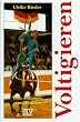Voltigieren. Vom Anf�nger zum K�nner