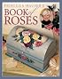 Priscilla Hauser’s Book of Roses