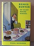 Bessie Bunter of Cliff House School
