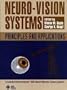 Neuro-Vision Systems: Principles and Applications