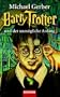 Barry Trotter und der unm�gliche Anfang