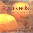 Ayurveda and Energy Healing by Sally Morningstar