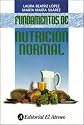 Fundamentos de nutricion normal/ Fundamentals of normal nutrition (Spanish Edition)