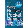 Mosby Nurse's Pocket Dictionary