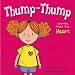 Thump-Thump: Learning About Your Heart (Amazing Body Series)