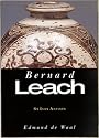 Bernard Leach (St Ives Artists series)