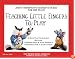 Teaching Little Fingers to Play: A Book for the Earliest Beginner (John Thompsons Modern Course for The Piano)