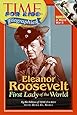 Time For Kids: Eleanor Roosevelt: First Lady of the World (Time for Kids Biographies)