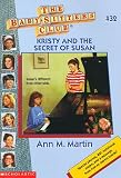 Kristy and the Secret of Susan (Baby-Sitters Club)