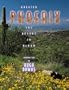 Greater Phoenix: The Desert in Bloom (Urban Tapestry Series)