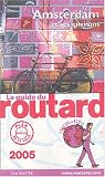 Le Guide du routard 2005 : Amsterdam et ses environs