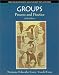 Groups: Process and Practice (Counseling Series)