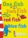 One Fish, Two Fish, Red Fish, Blue Fish (Dr.Seuss Board Books)